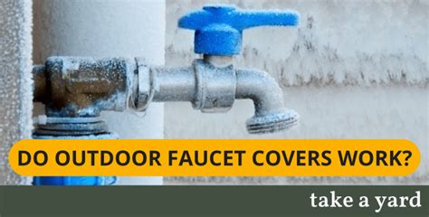 do outdoor faucet covers work: Exploring the Efficacy and Versatility of Winterizing Your Outdoor Plumbing